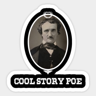 Cool Story Poe Sticker